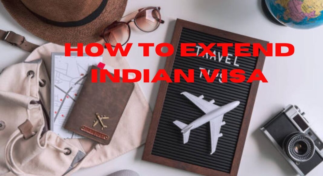 How to Extend Indian Visa